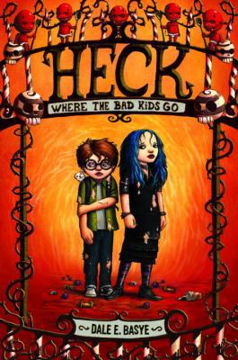 Heck: Where the Bad Kids Go 0375940758 Book Cover