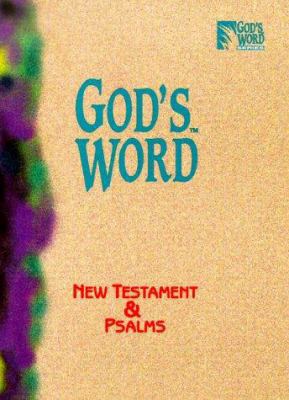 God's Word: New Testament and Psalms / God's Word 0529104768 Book Cover