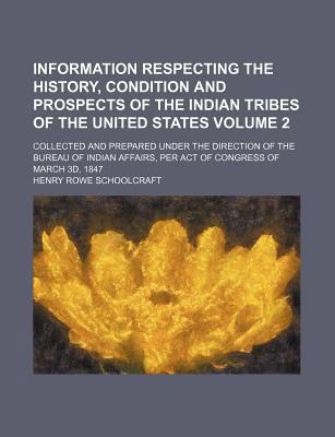 Information respecting the history, condition a... 1235900258 Book Cover