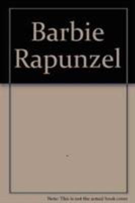 Barbie Rapunzel 1405202882 Book Cover