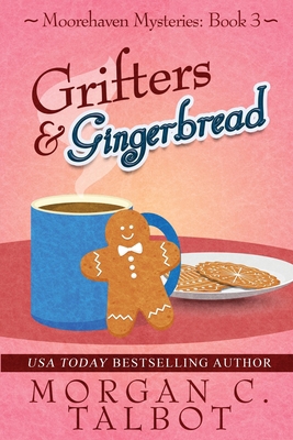 Grifters & Gingerbread 1948051907 Book Cover