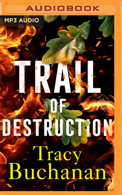 Trail of Destruction 1713621487 Book Cover