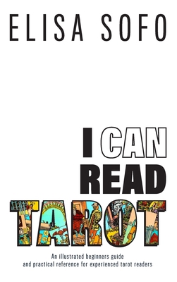 I Can Read Tarot: A beginners guide to learning... 0648735524 Book Cover