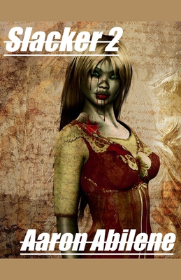 Slacker 2 B0CD33SGLV Book Cover