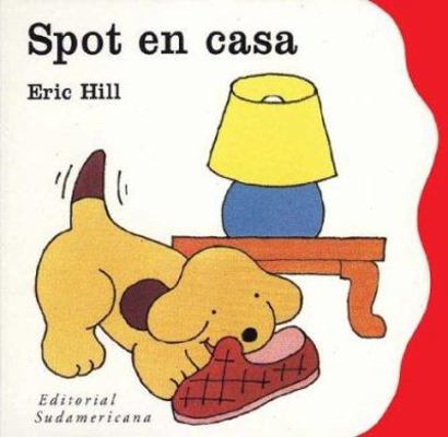 Spot En Casa / Spot at Home (Spanish Edition) [Spanish] 9500719622 Book Cover