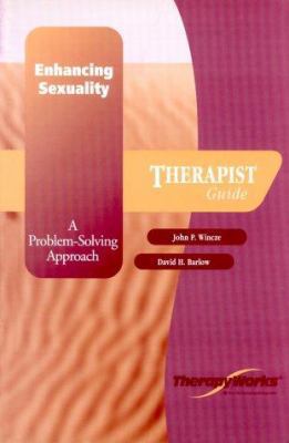 Enhancing Sexuality Therapist Guide: A Problem-... 0127850406 Book Cover