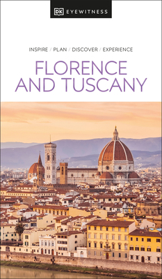 DK Eyewitness Florence and Tuscany 0241612772 Book Cover