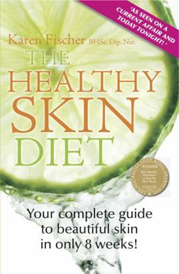 The Healthy Skin Diet 1921966130 Book Cover
