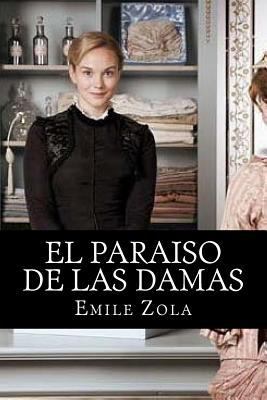 El Paraiso de las Damas [Spanish] 151488271X Book Cover
