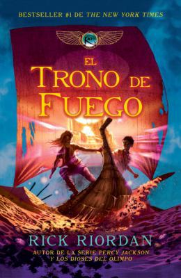 El Trono de Fuego: Las Cr?nicas de Kane, Libro 2 [Spanish] 0307949133 Book Cover