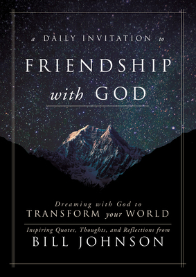 A Daily Invitation to Friendship with God: Drea... 0768409543 Book Cover