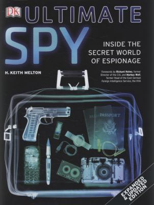 Ultimate Spy. H. Keith Melton 1405340606 Book Cover