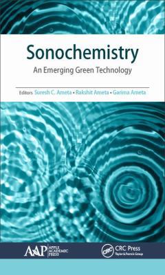 Sonochemistry: An Emerging Green Technology 1771886293 Book Cover