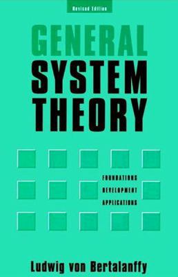 General System Theory : Foundations, Developmen... B00A2QBSKI Book Cover