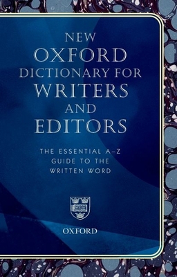 New Oxford Dictionary for Writers and Editors: ... 0198610408 Book Cover