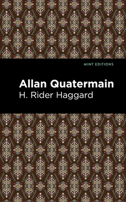 Allan Quatermain 1513208187 Book Cover