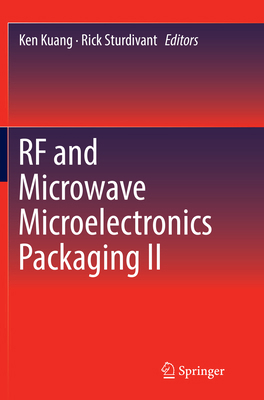 RF and Microwave Microelectronics Packaging II 3319847198 Book Cover
