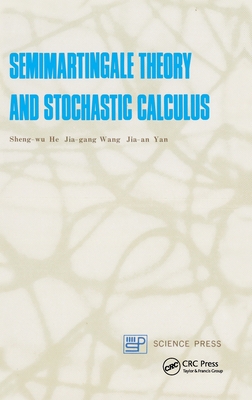 Semimartingale Theory and Stochastic Calculus 0849377153 Book Cover