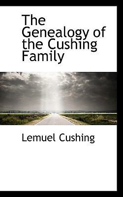 The Genealogy of the Cushing Family 1117399230 Book Cover