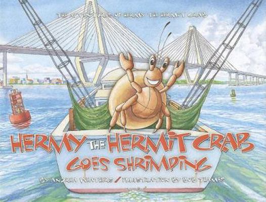 Hermy the Hermit Crab Goes Shrimping: The Adven... 0933101058 Book Cover