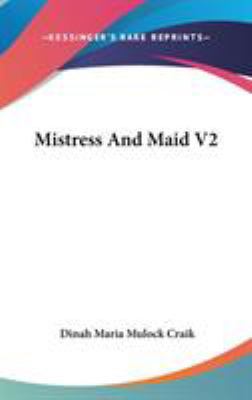 Mistress And Maid V2 0548233098 Book Cover