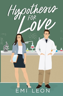 Hypothesis for Love 1088126480 Book Cover