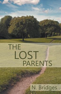The Lost Parents 1452563616 Book Cover