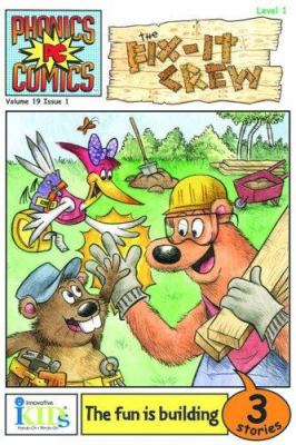 Phonic Comics: The Fix-It Crew - Level 1 1584766131 Book Cover