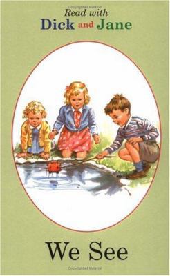 We See (GB) (Dick and Jane) 0448434946 Book Cover