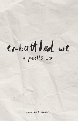 Embattled We: A Poet's War B0CFCZBY5X Book Cover