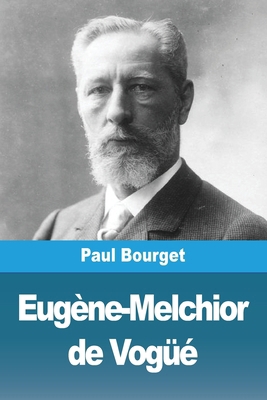 Eugène-Melchior de Vogüé [French] 3988814997 Book Cover