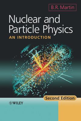 Nuclear and Particle Physics 0470742755 Book Cover