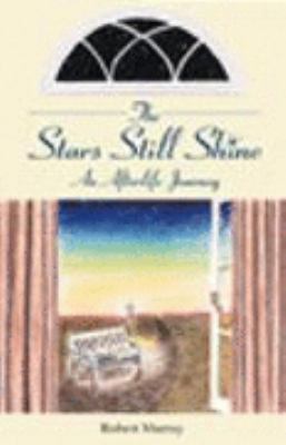 The Stars Still Shine 096780910X Book Cover