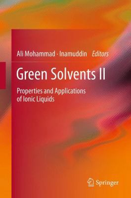 Green Solvents II: Properties and Applications ... 9401783837 Book Cover