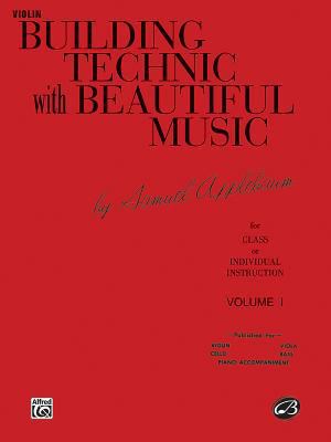 Building Technic with Beautiful Music, Bk 1: Vi... 0769231276 Book Cover