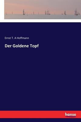 Der Goldene Topf [German] 3337352685 Book Cover