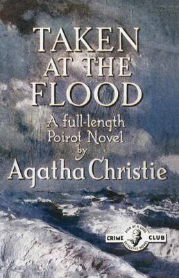 Taken at the Flood. by Agatha Christie 0007280521 Book Cover