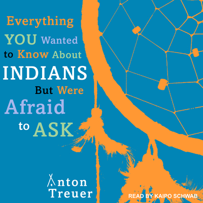 Everything You Wanted to Know about Indians But... 1541457382 Book Cover