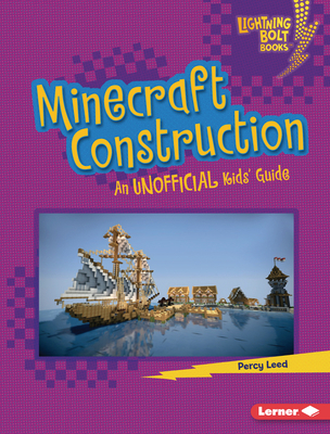 Minecraft Construction: An Unofficial Kids' Guide 1728457726 Book Cover