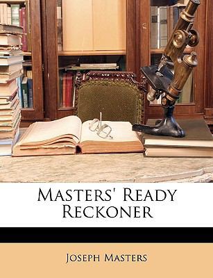 Masters' Ready Reckoner 1147269971 Book Cover