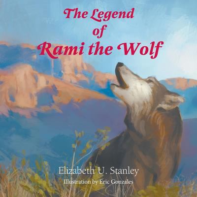 The Legend of Rami the Wolf 1682565920 Book Cover
