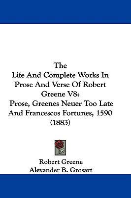 The Life And Complete Works In Prose And Verse ... 1104280191 Book Cover