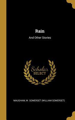 Rain: And Other Stories 0526435593 Book Cover