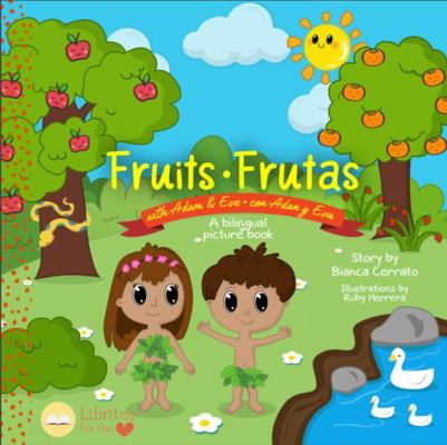 Fruits with Adam and Eve : Frutas con Adan y Eva
