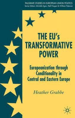 The Eu's Transformative Power: Europeanization ... 1403949034 Book Cover