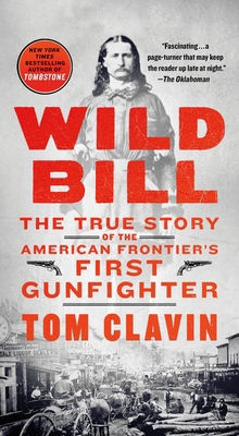 Wild Bill: The True Story of the American Front... 1250756006 Book Cover