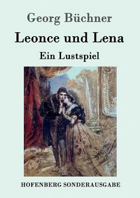 Leonce und Lena: Ein Lustspiel [German] 3843015864 Book Cover