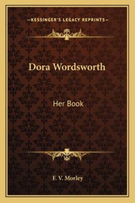 Dora Wordsworth: Her Book 1163166227 Book Cover