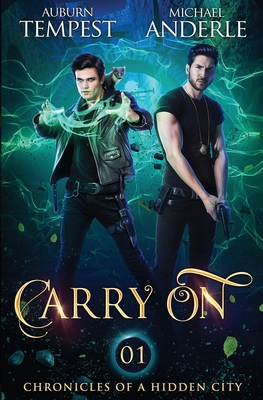 Carry On: Chronicles Of A Hidden City Book 1 B0CYHCCZ7C Book Cover