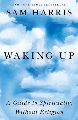 Waking Up: A Guide to Spirituality Without Reli... 1451636016 Book Cover